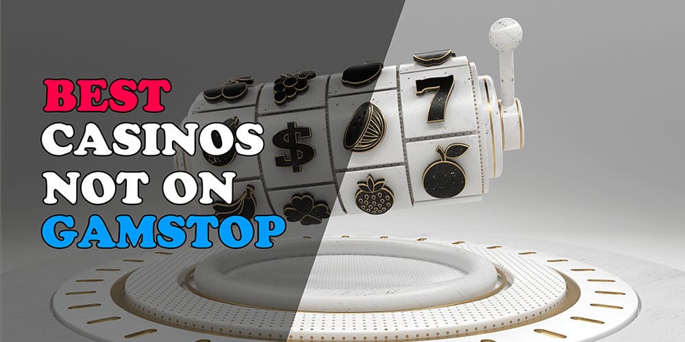 Best Casinos Not on GamStop Your Ultimate Guide -1968385107